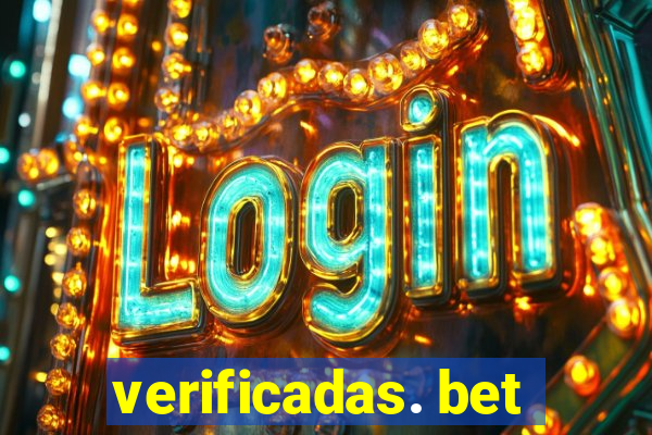 verificadas. bet